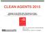 CLEAN AGENTS Updates to the NFPA 2001 Standard on Clean Agent Fire Extinguishing Systems 2015 Edition