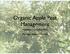 Organic Apple Pest Management. Matthew J. Grieshop PhD Michigan State University