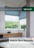 Inventors of the perfect shade. Interior Blind Solutions. Inventors of the perfect shade