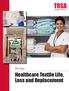 White Paper Healthcare Textile Life, Loss and Replacement