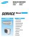 SERVICE Manual AIR CONDITIONER INDOOR UNIT SH09BWHA SH12BWHA OUTDOOR UNIT SH09BWHAX SH12BWHAX. 11. Product Specifications. 12. Operating Instructions