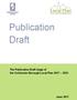 Publication Draft. The Publication Draft stage of the Colchester Borough Local Plan