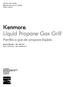 Kenmore. Liquid Propane Gas Grill Parrilla a gas de propane liquido. Use & Care Guide Manual de Uso y Cuidado English / Español