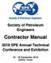 Society of Petroleum Engineers Contractor Manual 2018 SPE Annual Technical Conference and Exhibition September 2018 Dallas, Texas