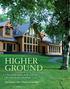 HIGHER GROUND. A Wisconsin family turns a setback into a big design advantage. STORY BY TERESA L. WOLFF PHOTOS BY KCJ PHOTOGRAPHY