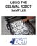USING THE DELAVAL ROBOT SAMPLER