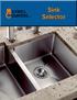 The Ideal Sink in 4 Easy Steps. Get started today, and get what you really want. Choose Your Sink: 1 Type 2 Features 3 Size 4 Material and Color