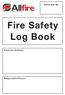 Allfire Site No. a division of Allsaved Ltd. Fire Safety Log Book. Premises Address: Responsible Person: