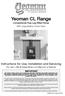 Yeoman CL Range. Conventional Flue Log Effect Stove. With Upgradeable Control Valve. Instructions for Use, Installation and Servicing