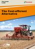 Tine Seeder ts-drill. The Cost-efficient Alternative