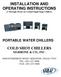 INSTALLATION AND OPERATING INSTRUCTIONS (2 Through 10-ton Air Cooled Single Stage Chillers)