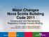 Major Changes Nova Scotia Building Code 2011 Construction and Maintenance Regulatory Change Industry Briefing
