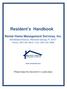 Resident s Handbook. Rental Home Management Services, Inc. 659 Maitland Avenue, Altamonte Springs, FL Phone: (407) Fax: (407)