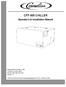 CFF-500 CHILLER. Operator s & Installation Manual. Release Date: November 3, 1996 Publication Number: Revision Date: March 25, 2014 Revision: F