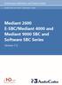 Mediant 2600 E-SBC/Mediant 4000 and Mediant 9000 SBC and Software SBC Series