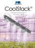 CoolStack. The Next Dimension in LED Grow Lights. Modularity. Freedom in growth spectrum composi on. Upgradable over me