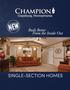 Every manufactured and modular home Champion builds is professionally designed and engineered. Built by craftsmen in a controlled factory