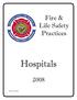 Fire & Life Safety Practices. Hospitals. Revised 7/2010