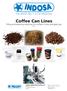 Coffee Can Lines. The World's No. 1 in Can Machinery. Filling and seaming machines for coffee in cans and glass jars