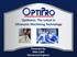 OptiSonic: The Latest in Ultrasonic Machining Technology. Presented By: Mike Cahill Mechanical Engineer