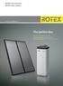 The perfect duo. ROTEX thermal store ROTEX solar system