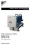 Water-cooled screw chillers. Installation, Operation and Maintenance Manual D EIMWC EN. Original Instructions