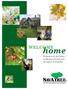 WELCOME. home. Enhance your new home s landscape with help from the experts at SavATree