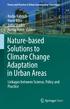 Nature based Solutions to Climate Change Adaptation in Urban Areas. Nadja Kabisch Horst Korn Jutta Stadler Aletta Bonn Editors