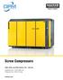 Screw Compressors. DSD, ESD, and FSD Series ( hp) Capacities from: 544 to 2052 cfm Pressures from: 80 to 217 psig. kaeser.