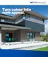Turn colour into curb appeal.