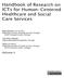 Handbook of Research on. Healthcare and Social. ICTs for Human-Centered. Care Services. Volume II. Reference