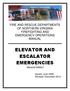 FIRE AND RESCUE DEPARTMENTS OF NORTHERN VIRGINIA FIREFIGHTING AND EMERGENCY OPERATIONS MANUAL ELEVATOR AND ESCALATOR EMERGENCIES.