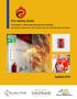 Fire Safety Guide. Fire Safety in Manitoba Educational Facilities. Developed in Collaboration with Pembina Trails and Seine River School Divisions