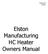 Revision E 3/2010. Elston Manufacturing HC Heater Owners Manual