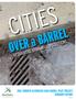 CITIES. OVER a BARREL RESIDENTIAL STORMWATER SOLUTIONS 2016 TORONTO AUTOMATED RAIN BARREL PILOT PROJECT SUMMARY REPORT