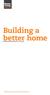 Building a better home