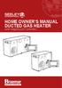 HOME OWNER S MANUAL DUCTED GAS HEATER. (with MagIQtouch Controller)