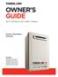 OWNER'S GUIDE. Gas Continuous Flow Water Heaters. Owner's Information Warranty