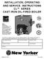 INSTALLATION, OPERATING AND SERVICE INSTRUCTIONS CL SERIES CAST IRON OIL-FIRED BOILER