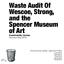 Waste Audit Of Wescoe, Strong, and the Spencer Museum of Art