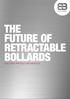 THE FUTURE OF RETRACTABLE BOLLARDS BULLYBOY PRODUCT INFORMATION