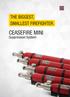 THE BIGGEST, SMALLEST FIREFIGHTER. CEASEFIRE MINI. Suppression System