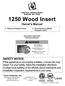 1250 Wood Insert. Owner's Manual