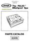 The PALlO. Whirlpool Spa PARTS CATALOG. ModelfC Issue Date: Catalog