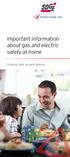 Important information about gas and electric safety at home. Staying safe around energy
