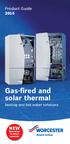 Product Guide Gas-fired and solar thermal. heating and hot water solutions NEW. Greenstar Comfort controls