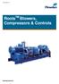 Roots TM Blowers, Compressors & Controls