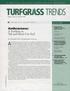 Anthracnose damage in turf, caused by the pathogen Colletotrichum graminicola, is a