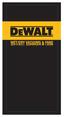 WHY DEWALT? END USER RESEARCH INNOVATIVE PRODUCTS