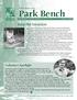 Park Bench. An army of invasive weeds and animals is advancing through. Stop the Invasion. Volunteer Spotlight NEWS FROM THE